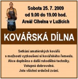 KOVÁŘSKÁ DÍLNA 25. 7. 2009