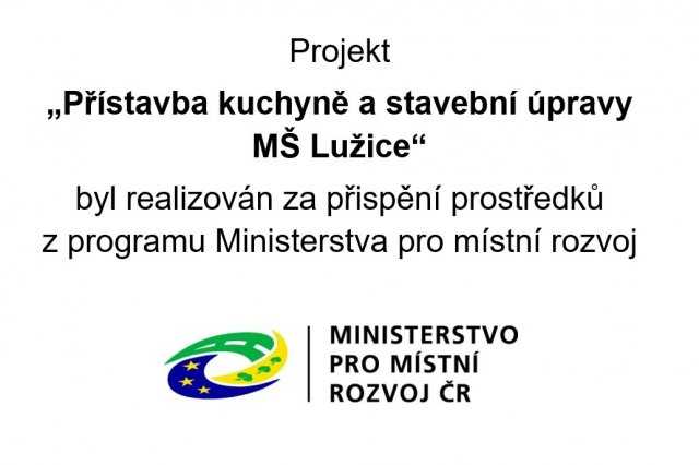 2022 Přístavba kuchyně a stavební úpravy MŠ Lužice